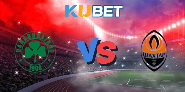 nhan dinh panathinaikos vs fc shakhtar donetsk 5